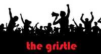 THE GRISTLE