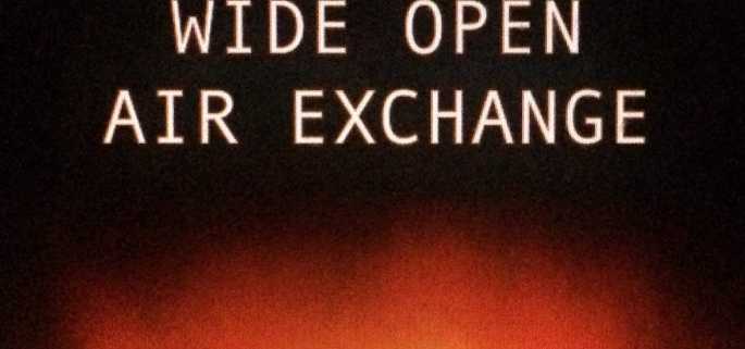 WIDE OPEN AIR EXCHANGE